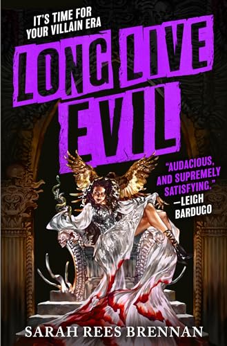 cover image Long Live Evil